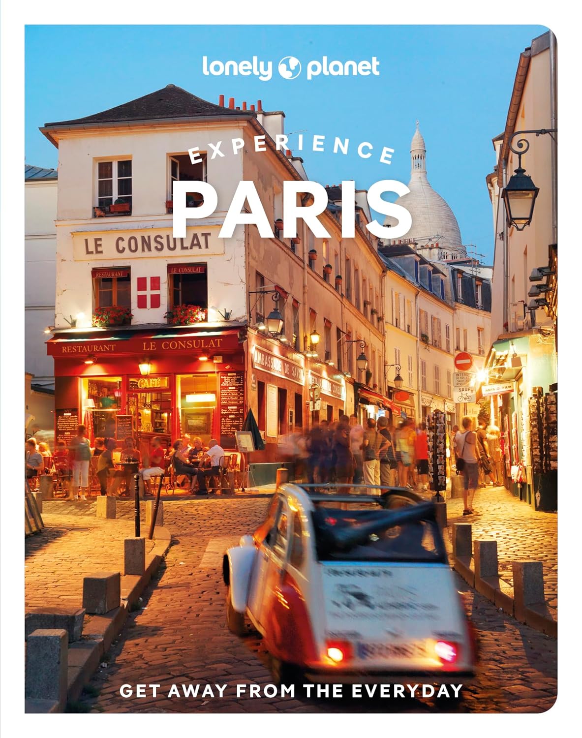 Experience Paris Lonely Planet 2e