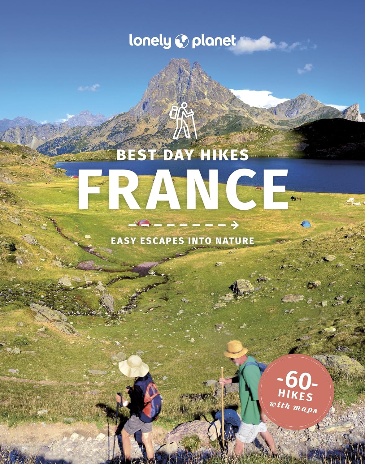 France Best Day Hikes Lonely Planet 2e