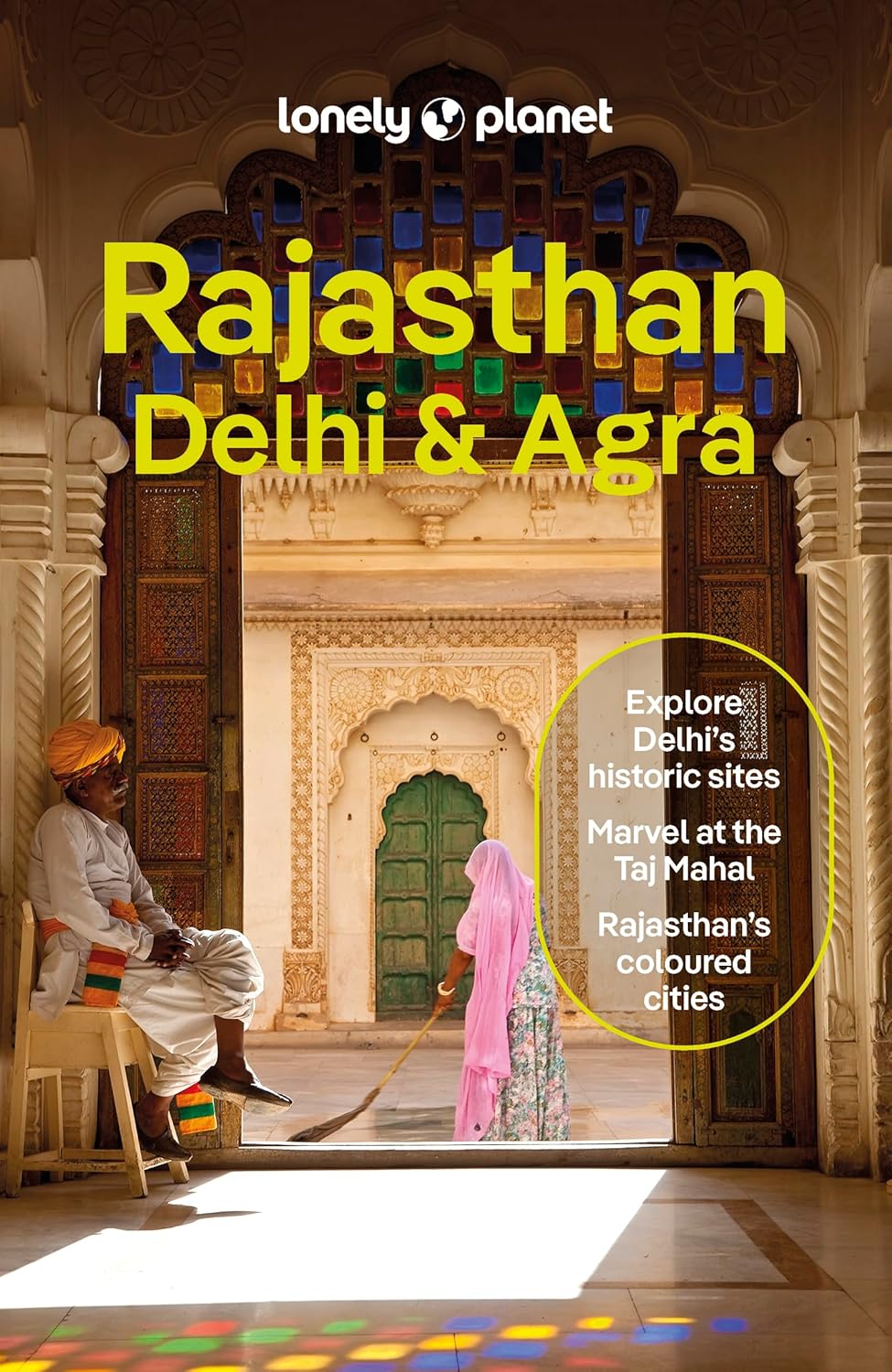 Rajasthan, Delhi & Agra  Lonely Planet 7e